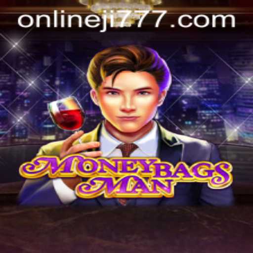 Explore the Exciting World of MoneybagsMan: A New Gaming Phenomenon